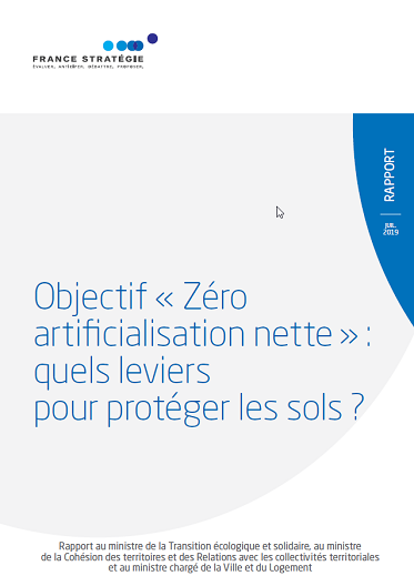 Couverture du rapport : "Objectif « zéro artificialisation nette » : quels leviers pour protéger les sols ?"